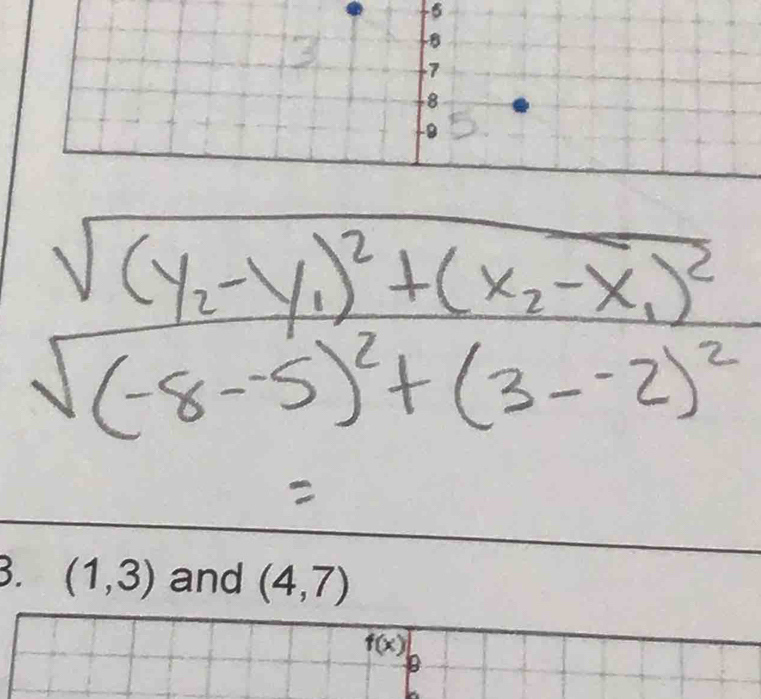 (1,3) and (4,7)
f(x)