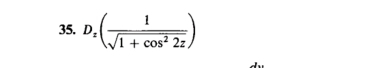 D_z( 1/sqrt(1+cos^22z) )