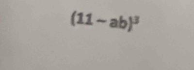 (11-ab)^3