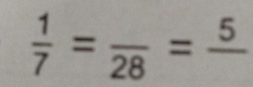  1/7 =frac 28=frac 5