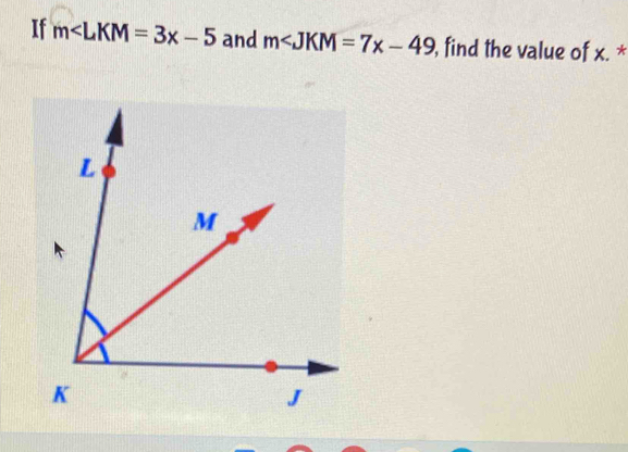 If m and m , find the value of x. *