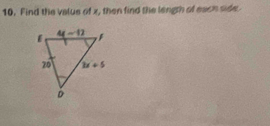 Find the value of x, then find the length of each side.