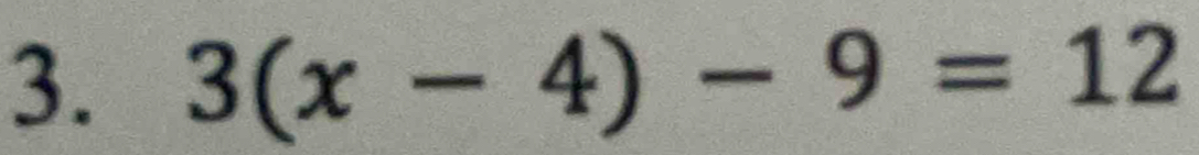 3(x-4)-9=12