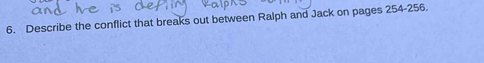 Describe the conflict that breaks out between Ralph and Jack on pages 254-256.