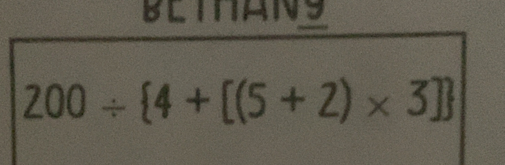 BLTANS
200/  4+[(5+2)* 3]