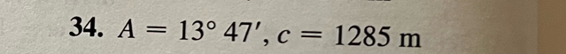 A=13°47', c=1285m