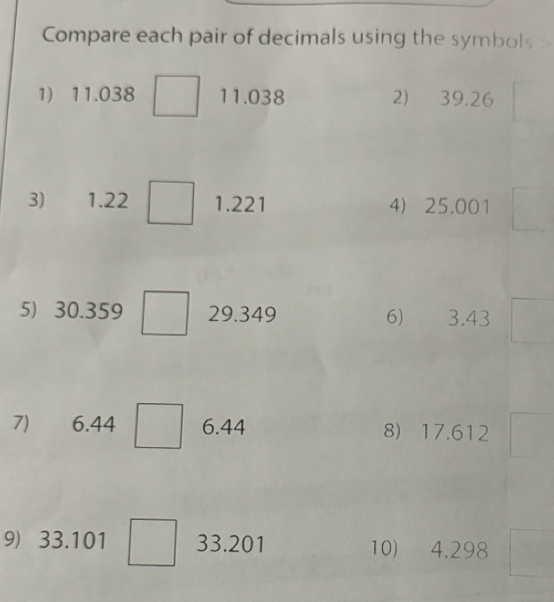 Solved: Compare each pair of decimals using the symbols 1) 11.038 11. ...