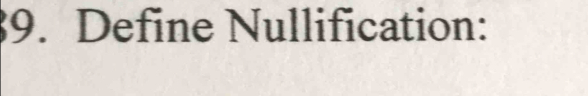 Define Nullification: