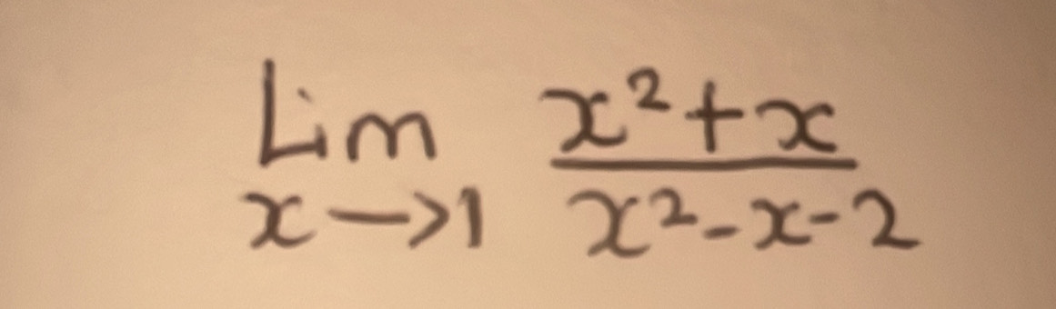 limlimits _xto 1 (x^2+x)/x^2-x-2 