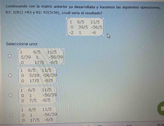 Resuelto:Continuando con la matriz anterior ya desarrollada y hacemos ...