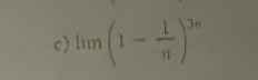 lim(1- 1/n )^2n