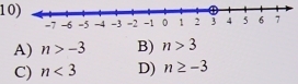 A) n>-3 B) n>3
C) n<3</tex> D) n≥ -3