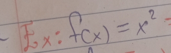 5x:f(x)=x^2=