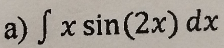 ∈t xsin (2x)dx