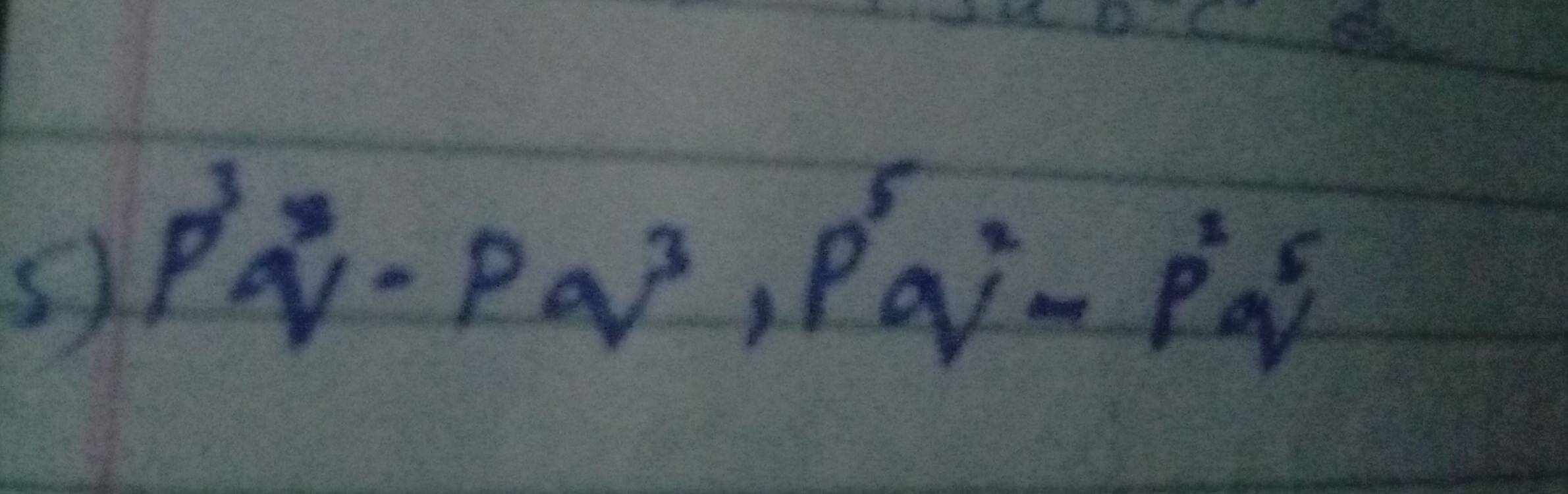 p^3q^3-pq^3, p^5q^2-p^2q^5