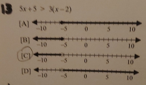 5x+5>3(x-2)
[ 
[ 
[ 
[
10