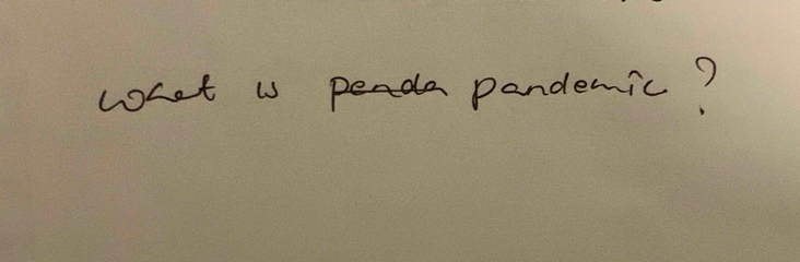 coret ised pandenic?