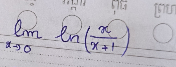 dahalld 670
limlimits _xto 0ln ( x/x+1 )