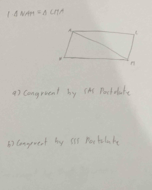 △ NAM≌ △ CMA
9) Congruent by AS Poctolate 
b) Congrvent by sis Poctclake