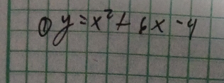 y=x^2+6x-4