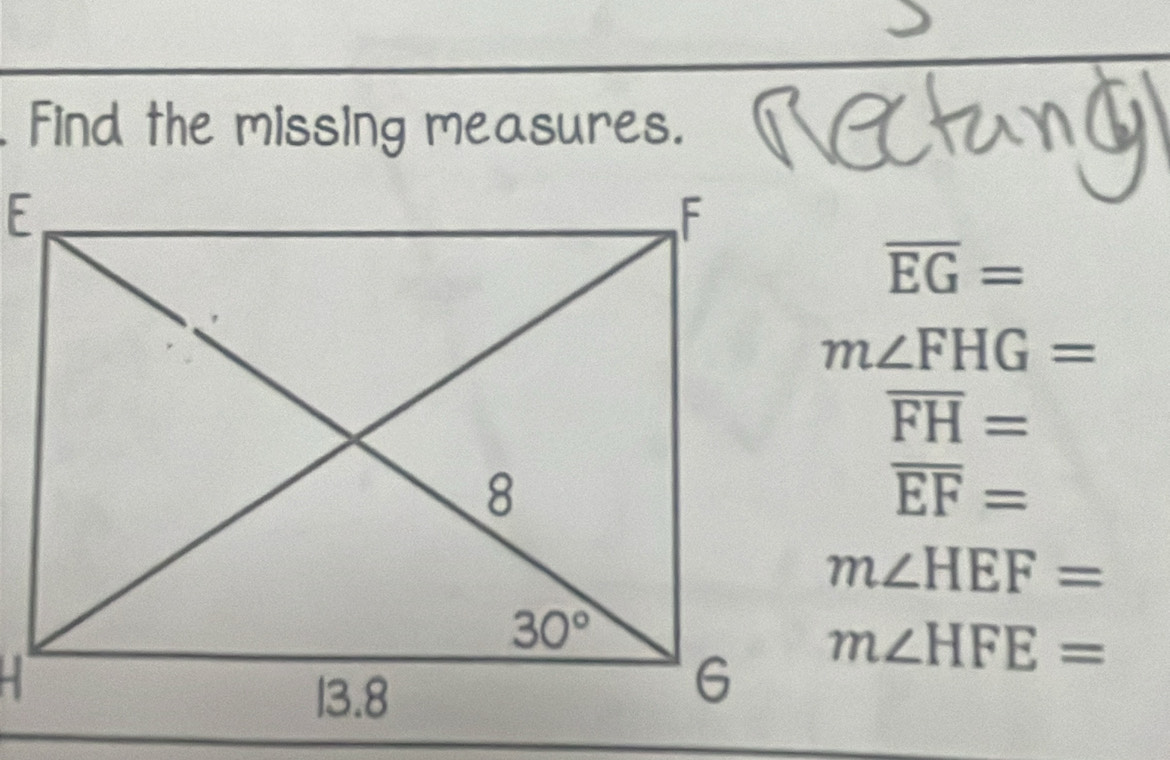 Find the missing measures.
overline EG=
m∠ FHG=
overline FH=
overline EF=
m∠ HEF=
m∠ HFE=