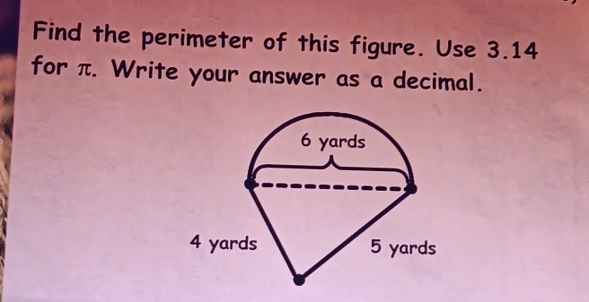 Find the perimeter of this figure. Use 3.14
for π. Write your answer as a decimal.