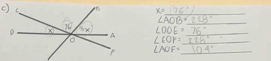 x=_ (76°) _
_ ∠ AOB=_ 228°
_ ∠ DOE=76°
∠ EOF=_ overline 228° _
_ ∠ AOF=_ 104°