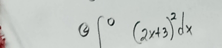 6∈t^0(2x+3)^2dx