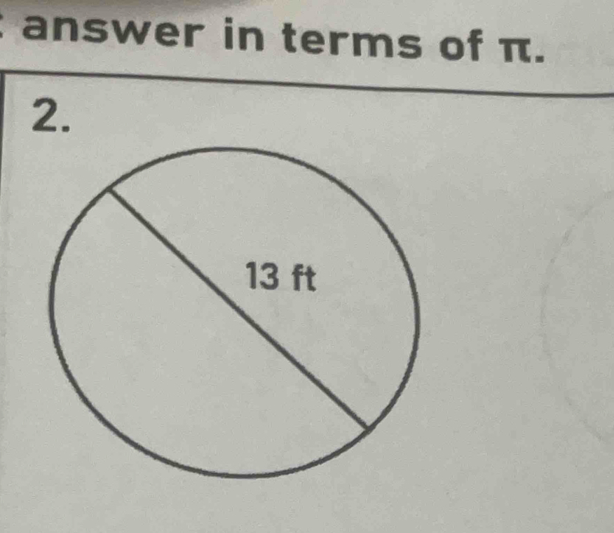 answer in terms of π. 
2.