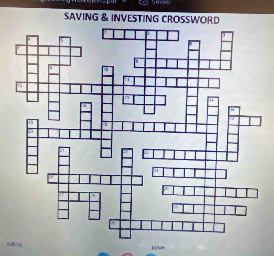 Saved 
SAVING & INVESTING CROSSWORD 
ACROSS DOWN