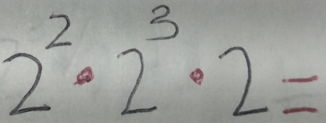 2^2· 2^3· 2=