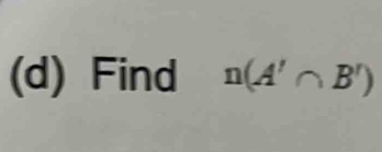 Find n(A'∩ B')