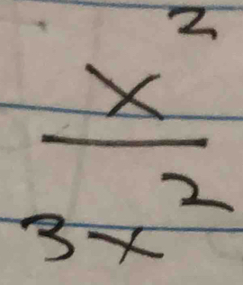  x^2/3x^2 