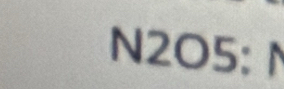 N2O5: N