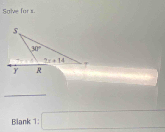 Solve for x.
_
Blank 1: frac 1=/2 _  ^circ 