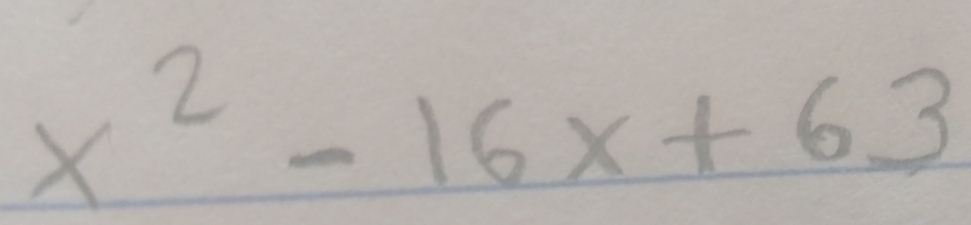 x^2-16x+63