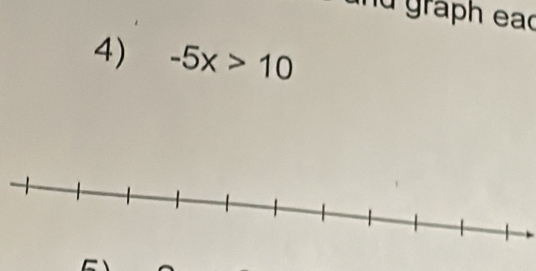 nu graph eac 
4) -5x>10