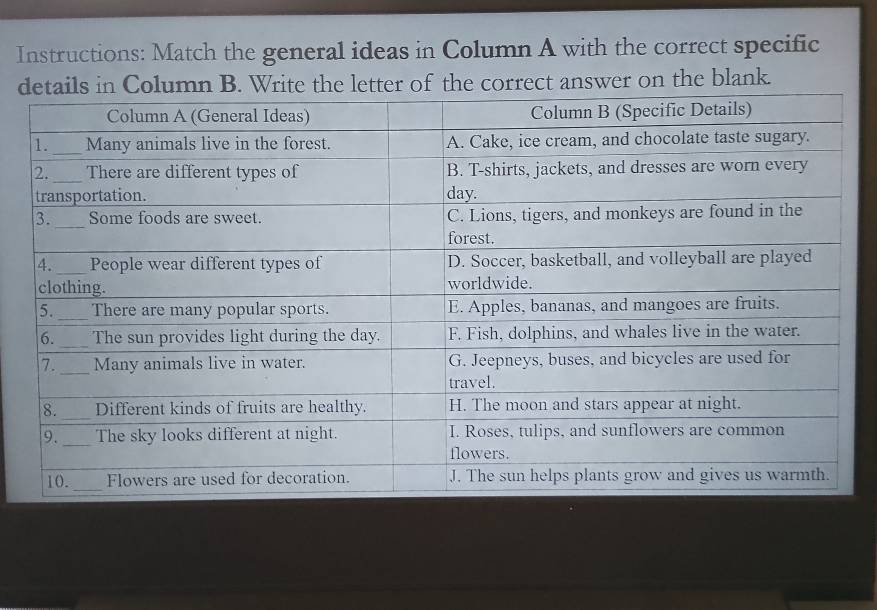 Instructions: Match the general ideas in Column A with the correct specific 
dColumn B. Write the letter of the correct answer on the blank.