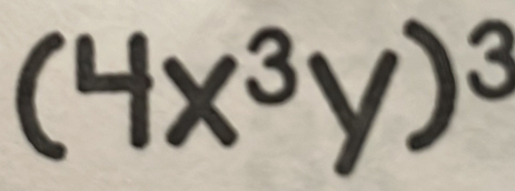 (4x³y)³