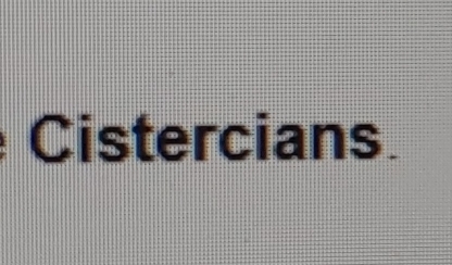 Cistercians