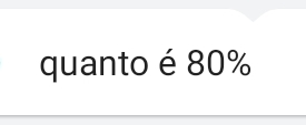 quanto é 80%