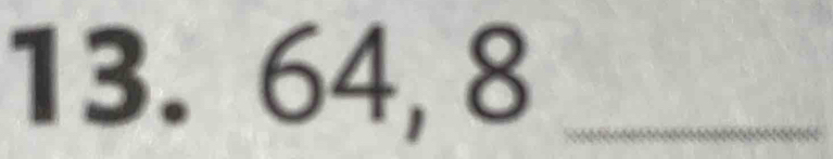 64, 8 _