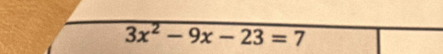 3x^2-9x-23=7