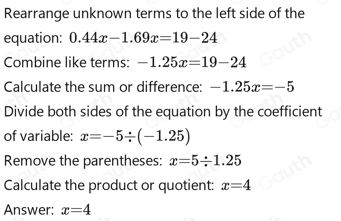 Solved: 24+0.44x=19+1.69x [Math]