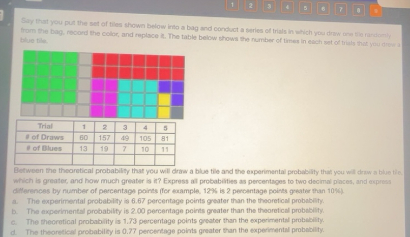 Solved: 1 2 3 4 5 6 7 8 Say that you put the set of tiles shown below ...