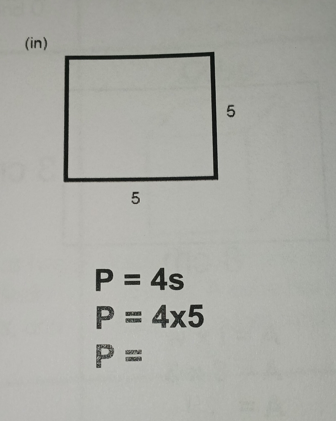 (in)
P=4s
P=4* 5
P=