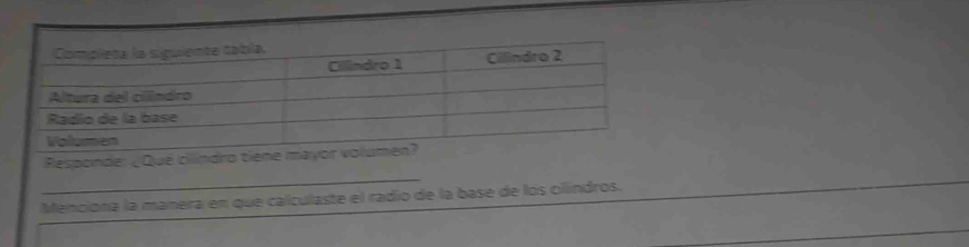 Menciona la manera en que calculaste el radio de la base de los cilindros.