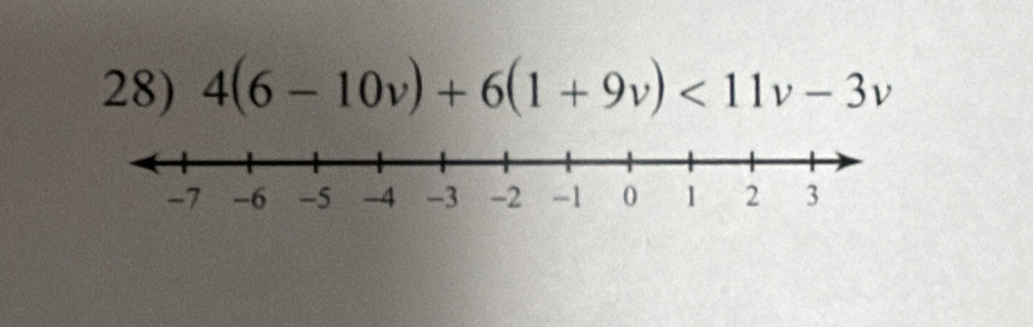 4(6-10v)+6(1+9v)<11v-3v</tex>