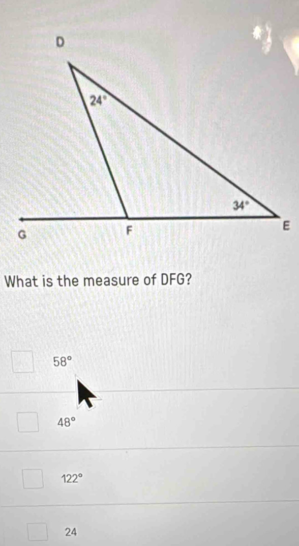 What is the measure of DFG?
58°
48°
122°
24