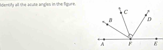 Identify all the acute angles in the figure.